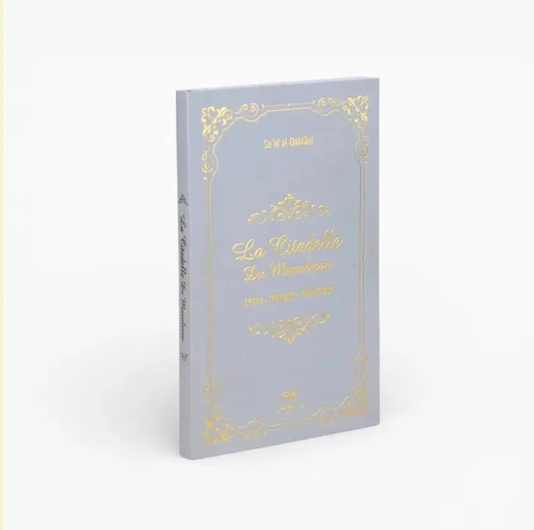 La citadelle du musulman